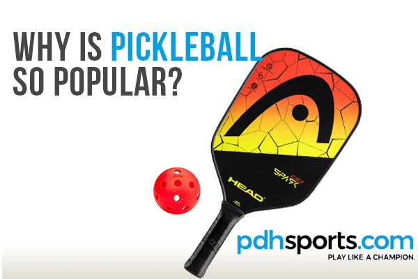 Why is pickleball so popular?