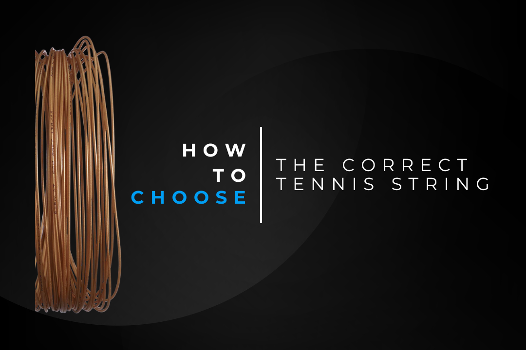 How to choose the correct Tennis String – PDHSports