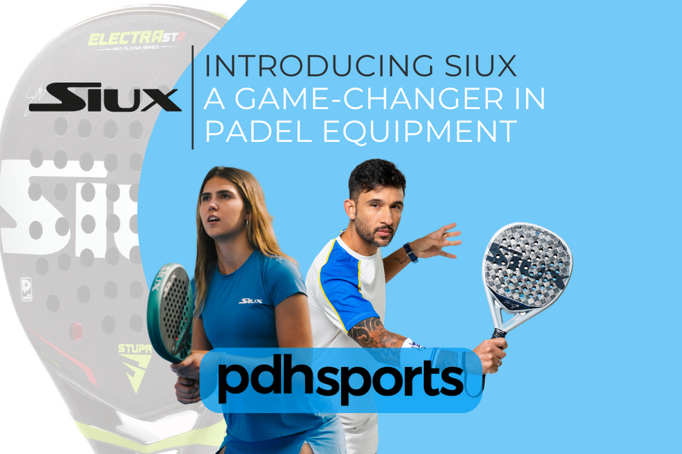 Introducing Siux: A game changer in Padel equipment at pdhsports