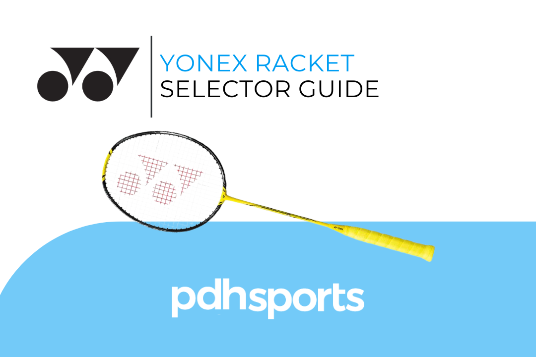 Yonex Racket Map How to choose a Yonex Badminton Racket – PDHSports