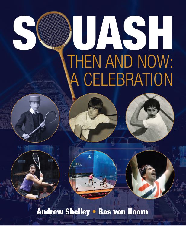 Squash Then And Now: A Celebration